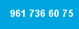 961 736 60 75
